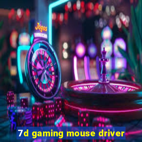 7d gaming mouse driver